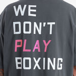 T-shirt Boxraw We Don't Play Boxing Oversize Grijs-roze-Combat Arena